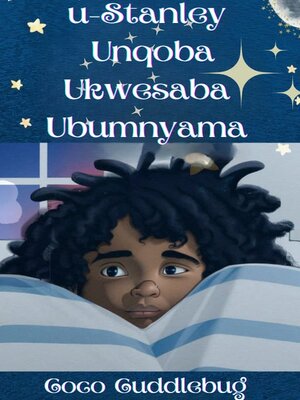 cover image of uStanley unqoba Ukwesaba Ubumnyama